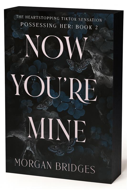 Now You're Mine by Morgan Bridges