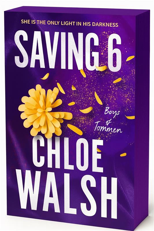 Saving 6 by Chloe Walsh (The Boys of Tommen)