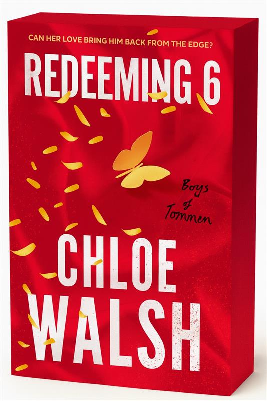 Redeeming 6 by Chloe Walsh (The Boys of Tommen)