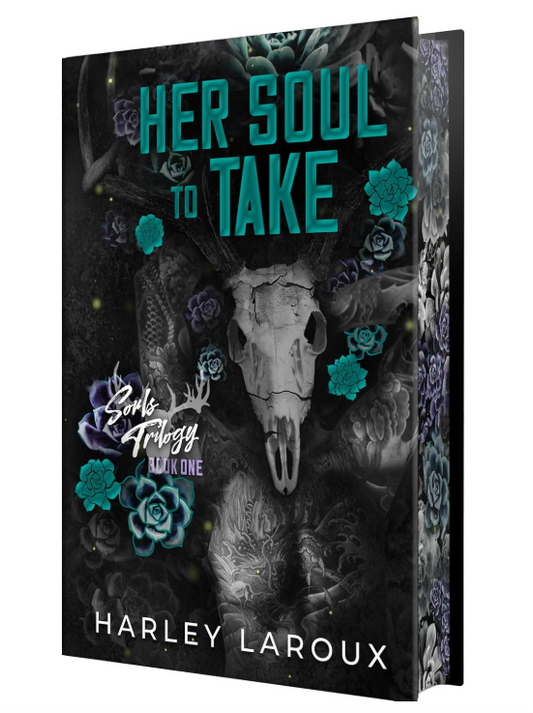 Her Soul to Take: A Paranormal Dark Academia Romance by Harley Laroux